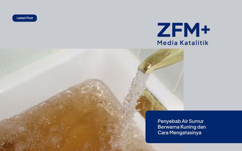 Penyebab Air Sumur Berwarna Kuning dan Cara Mengatasinya